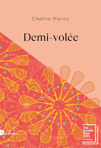 Chetna Maroo - Demi-volée (2024)