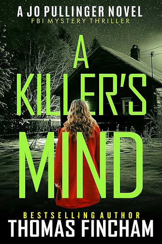 Thomas Fincham - A Killer's Mind: (Français) FBI Mystery Thriller (Jo Pullinger Français t. 2) (2024)