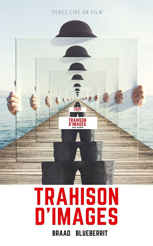 Braad BLUEBERRIT - TRAHISON D'IMAGES (2024)