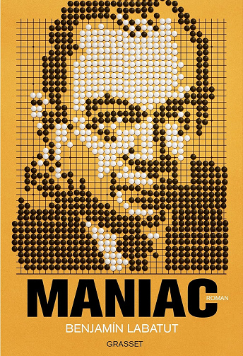 Maniac - Benjamín Labatut (2024)