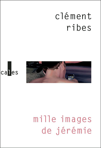 Mille images de Jérémie - Clément Ribes (Rentrée Littéraire 2024)