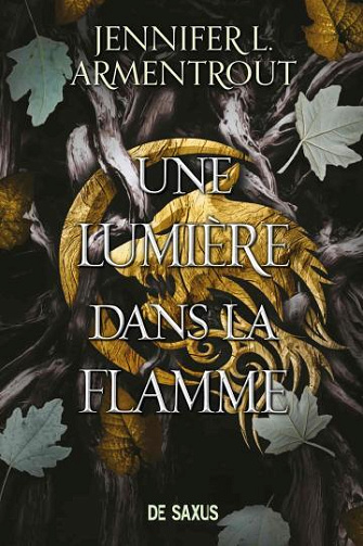 Une Lumière dans la flamme - Tome 02 : La Chair et le Feu - Jennifer L. Armentrout