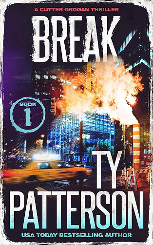 Ty Patterson - Break (Thrillers de Cutter Grogan t. 1) (2024)