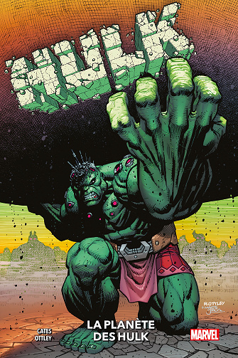 Hulk (100% Marvel - 2021) Tome 2 - La Planète des Hulk - Cates et Ottley