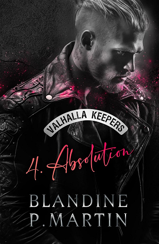 Valhalla Keepers - 4. Absolution - Blandine P. Martin (2024)