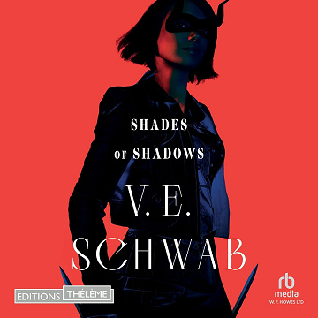 Shades of Shadows Tome 2 - V. E. Schwab (2023)