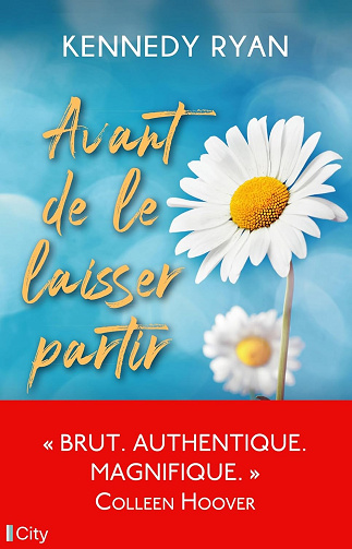 Avant de le laisser partir -  Kennedy Ryan (2024)