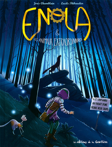 Enola et les animaux extraordinaires - Tome 05 - Le loup-garou qui faisait d'une pierre deux coups