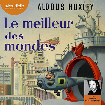 Le meilleur des mondes - Aldous Huxley (2015)