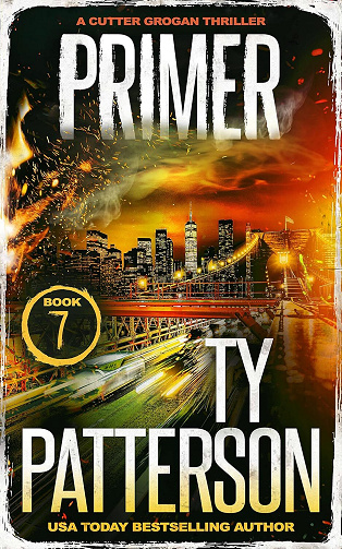 Ty Patterson - Primer (Thrillers de Cutter Grogan t. 7) (2024)