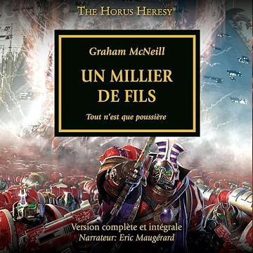 Graham McNeill - The Horus Heresy 12 - Un Millier de Fils [2024]