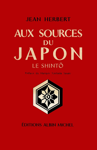 Aux sources du Japon: Le Shinto -  Jean Herbert (2013)
