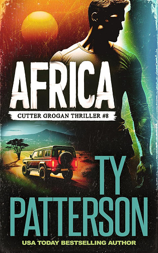Ty Patterson - Africa (Thrillers de Cutter Grogan t. 8) (2024)