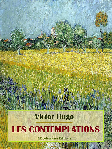 Victor Hugo - Les Contemplations (2024)