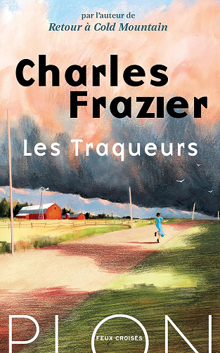 Les Traqueurs - Charles Frazier (2024)