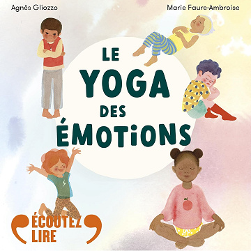 Le yoga des émotions - Marie Faure-Ambroise (2024)