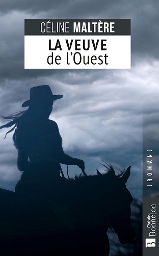 La Veuve de l'Ouest -  Céline Maltère (2024)