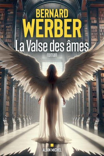 La Valse des âmes - Bernard Werber (2024)