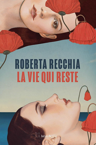 La vie qui reste -  Roberta Recchia (2024)
