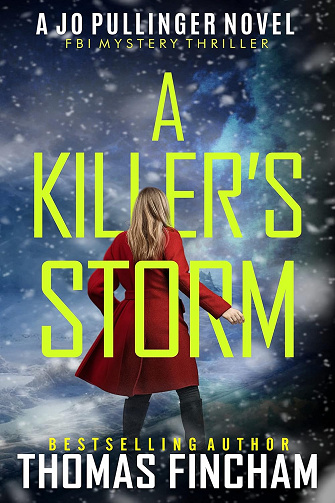 A Killer's Storm: (Français) FBI Mystery Thriller (Jo Pullinger Français t. 5) -  Thomas Fincham (2024)