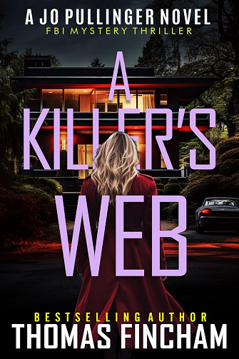 A Killer's Web: (Français) FBI Mystery Thriller (Jo Pullinger Français t. 8) -  Thomas Fincham (2024)