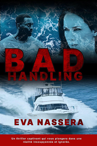 Eva Nassera - BAD HANDLING (2024)