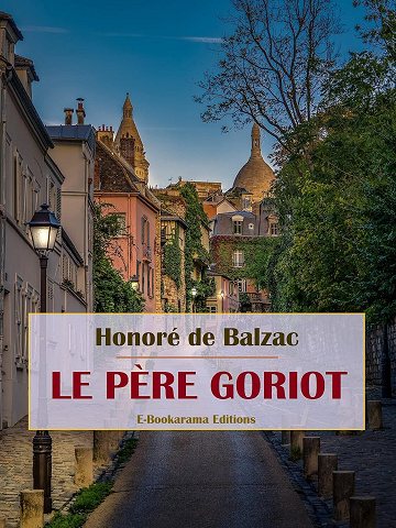 Honoré de Balzac - Le Père Goriot (2024)