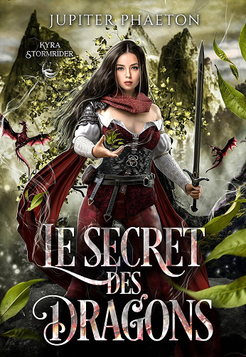 Jupiter Phaeton - Le secret des dragons (Kyra Stormrider t. 7) (2024)
