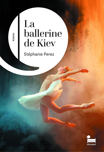 La Ballerine de Kiev -  Stéphanie Perez (2024)