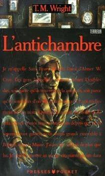 L'antichambre -  T.M. Wright (1992)