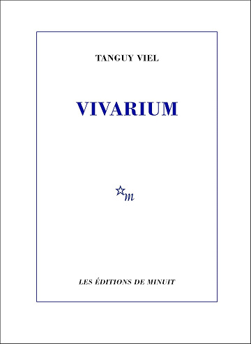Vivarium - Tanguy Viel (2024)