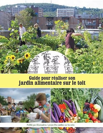 Guide pour réaliser son jardin alimentaire sur le toit - Collectif (2007)