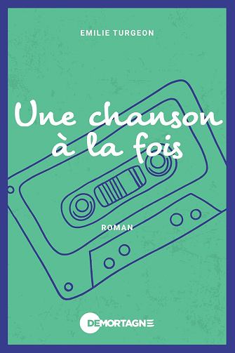 Une chanson à la fois -  Emilie Turgeon (2024)