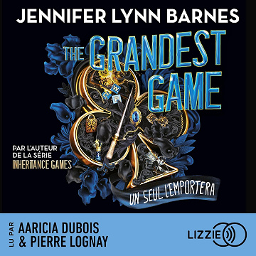 Un seul l’emportera - Suite d'Inheritance Games: Grandest Game 1 - Jennifer Lynn Barnes (2024)