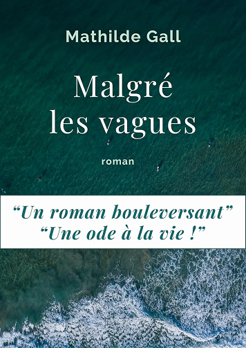 Malgré les vagues - Mathilde Gall (2023)