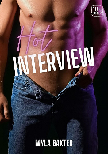 Hot Interview - Myla Baxter (2024)
