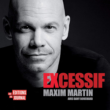 Maxim Martin, Dany Bouchard - Excessif (2021)