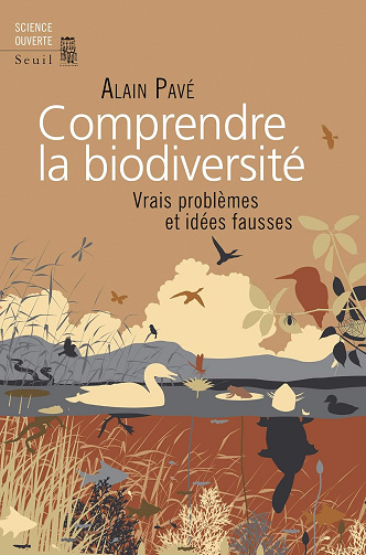 Comprendre la biodiversité -  Alain Pave (2019)