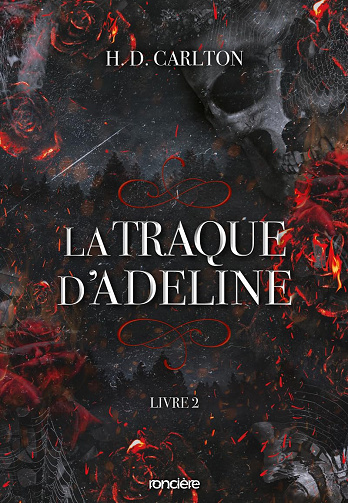 La Traque d'Adeline - Tome 02 -  H. D. Carlton (2024)