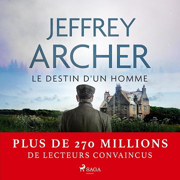 Le Destin d'un homme: Chronique des Clifton 7 - Jeffrey Archer (2024)