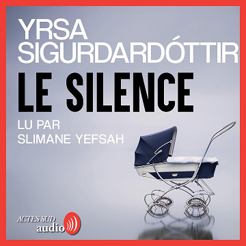 Yrsa Sigurdardóttir - Le Silence [2024]