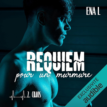 Chaos: Requiem pour un murmure 2 - Ena L. (2022)