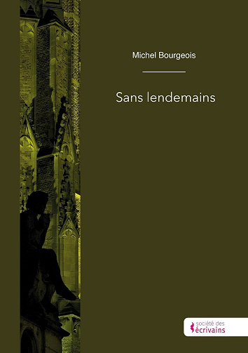 Michel Bourgeois - Sans lendemains (2024)