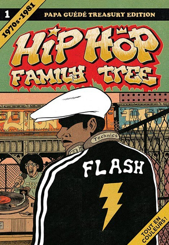 Hip Hop Family Tree - Tome 03 - 1983-1984 Hip Hop Family Tree - Tome 1 à 4