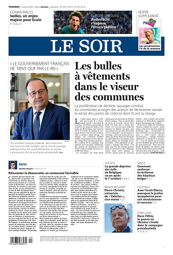 Le soir Edition BRUXELLES Du Vendredi 4 Octobre 2024 + Supplément