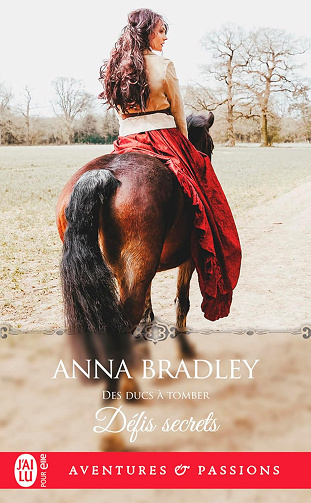 Des ducs à tomber (Tome 2) - Défis secrets -  Anna Bradley (2024)