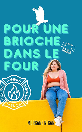 Pour une brioche dans le four -  Morgane Rigan (2024)