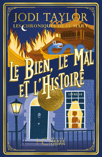 Les chroniques de St Mary, Tome 14 : Le Bien, le Mal et l'Histoire - Jodi Taylor (2024)
