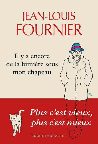 Il y a encore de la lumière sous mon chapeau - Jean-Louis Fournier (Rentrée Littérature 2024)