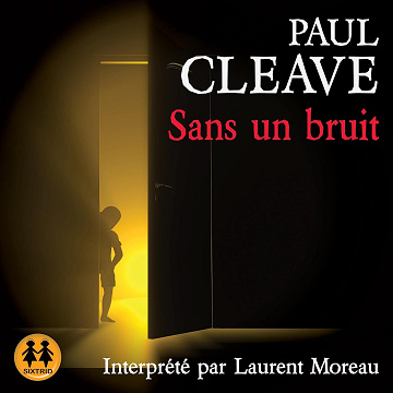 Sans un bruit - Paul Cleave (2022)